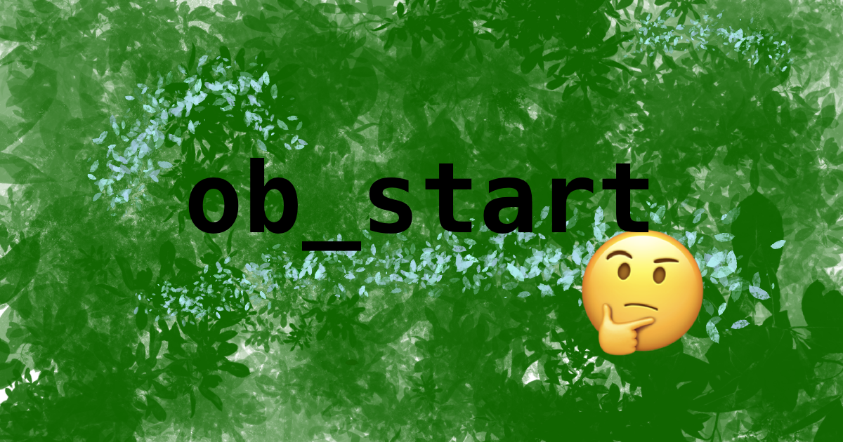 ob_start